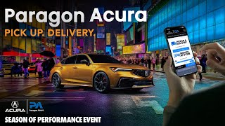 YOU HAVE NO ID - Complimentary Pickup & Delivery at Paragon Acura