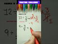 🤓 Division Fraction #maths  #fraction #shortsfeed #trending #shortvideo #viral