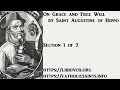 On Grace And Free Will, by Saint Augustine of Hippo, #1 of 2