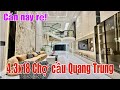 Ms461| Giá rẻ hơn 2.5 tỷ Nhà sang chợ cầu Quang Trung xe hơi ngủ trong. Gần Emart vị trí đắc địa. 