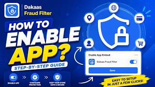 How to Enable Dakaas Fraud Filter & Bots Blocker App on Shopify
