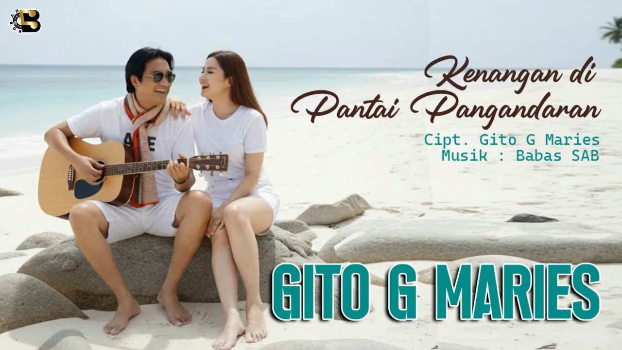 Gito G Maries - Kenangan Di Pantai Pangandaran | Official Music Video