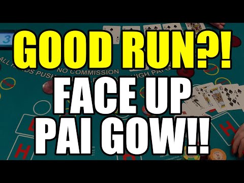 PUSHING OUR LUCK! FACE UP PAI GOW!