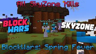 BlockWars Spring Fever: SkyZone (All Eliminations)
