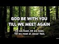 God Be with You Till We Meet Again - Lyrics - Old Hymns of Faith - Acapella