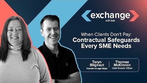 Exchange with Lula | Episode 17 | When Clients Don't Pay: Contractual Safeguards Every SME Needs