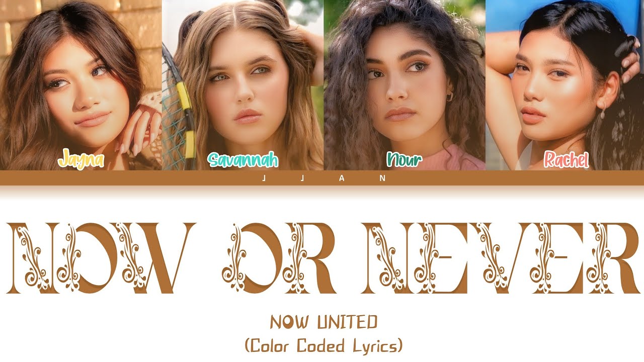NOW UNITED - NOW OR NEVER [Wine & Dine Festival] | COLOR CODED LYRICS