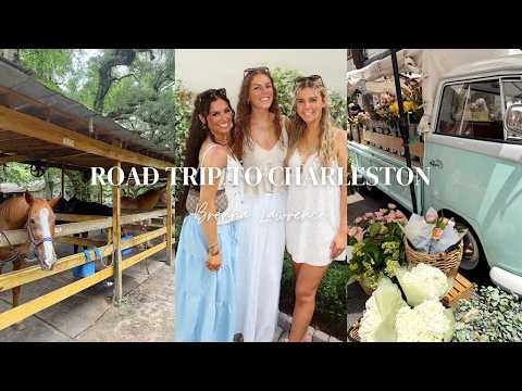 ROAD TRIP TO CHARLESTON | Brenna Lawrence
