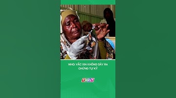 WHO: Vắc xin không gây ra chứng tự kỷ #nongnghiepmientay