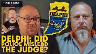 The Delphi Warrant — Did Police Mislead the Judge to Get Richard Allen?
