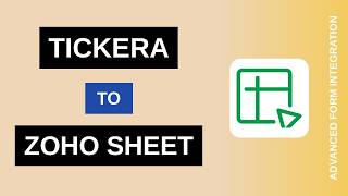 Tickera to Zoho Sheet Integration Tutorial | AFI