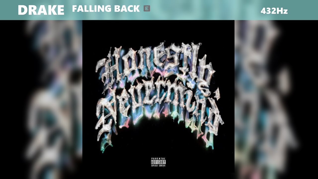 Drake - Falling Back (432Hz)