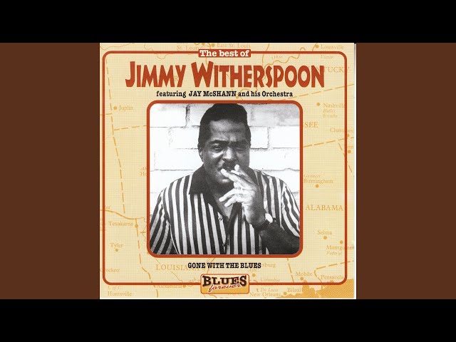 Jimmy Witherspoon - Third Floor Blues