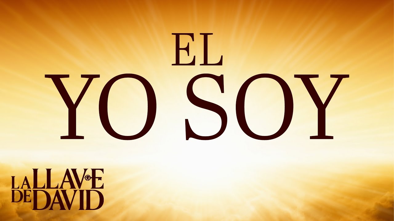 EL YO SOY