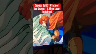 Dragon Ball Z Wrath Of The Dragon - A Time Loop Explained
