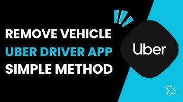 How To Remove Vehicle From Uber Driver App