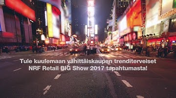 Vähittäiskaupan trenditerveiset NRF Retail Big Show 2017 tapahtumasta New Yorkista