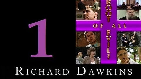 Richard Dawkins - The Root of All Evil? - Part 1: The God Delusion [+Subs]