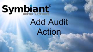 Symbiant add audit action training