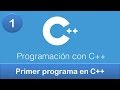 1. Programación en C++ || Primer programa en C++