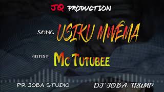 Mc Tutubee_Usiku Mwema