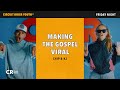 Making the Gospel Viral - Chip Messick & KJ Hornibrook | CR Youth