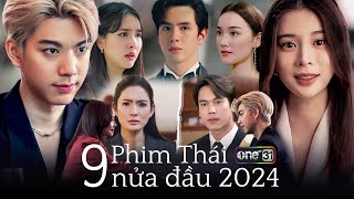 Top 9 Bộ Phim Thái Lan Đài ONE31 Lên Sóng Nửa Đầu Năm 2024: Film Thanapat, Min Peechaya, Tre Porapat