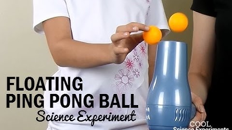 Floating Ping Pong Ball Science Experiment
