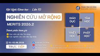 Hội nghị MERITS 2026.2: Nghiên cứu mở rộng (Lần 10) || Phiên 4