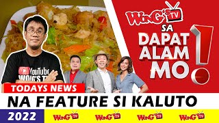 Nafeature Si Kaluto Wongs Tv Sa Dapat Alam Mo