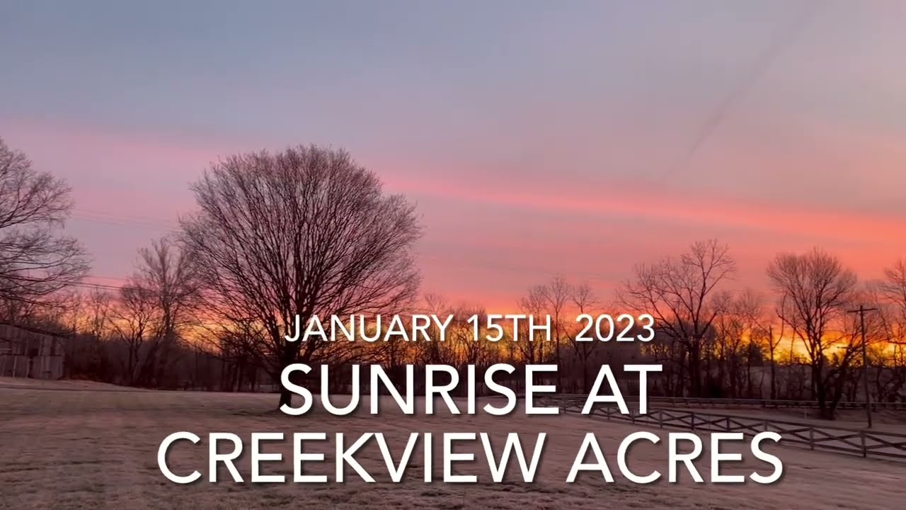 Sunrise at Creekview Acres
