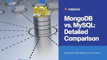 MongoDB vs. MySQL: A Detailed Comparison | VisionX