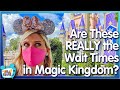 Are These REALLY the Wait Times in Magic Kingdom?