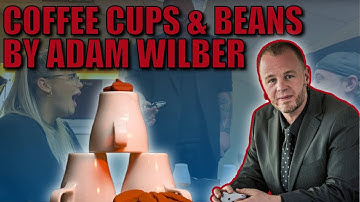 Coffee Cups & Beans by Adam Wilber | Brand New Variation Of A Classic Routine