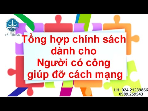 Video Tổng hợp chính sách dành cho Người có công giúp đỡ... - youtube