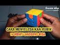 Cara main rubik 3x3 untuk pemula  khusus pemula