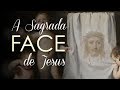 A Sagrada Face de Jesus | Instituto Hesed