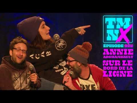 TMNX - 022 - ANNIE ARCHAMBAULT (SUR LE BORD DE LA LIGNE)