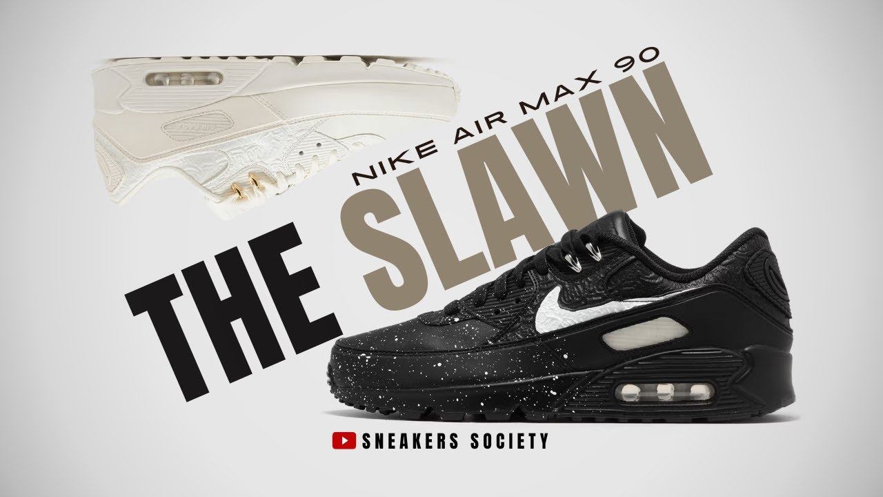 THE SLAWN 2025 Nike Air Max 90 | DETAILED LOOK + PRICE - YouTube
