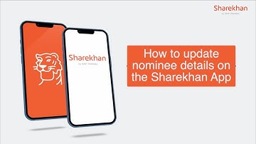 How To Update -Online Nomination for the Sharekhan App.