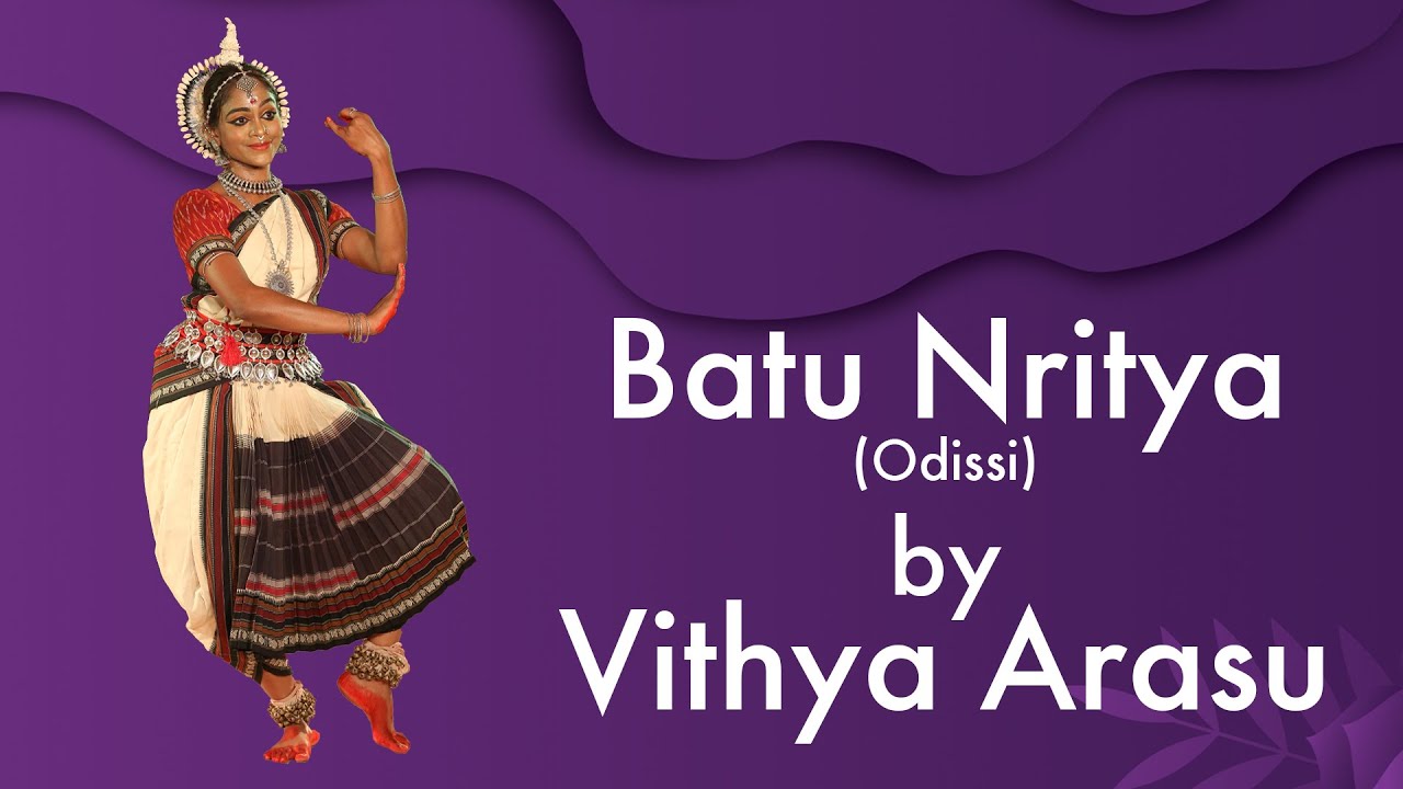 Batu Nritya  Vithya Arasu  Odissi  The Indian Dance Experience  Tide  Indian Classical Dance