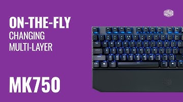 MK750 - Changing Multi-Layer