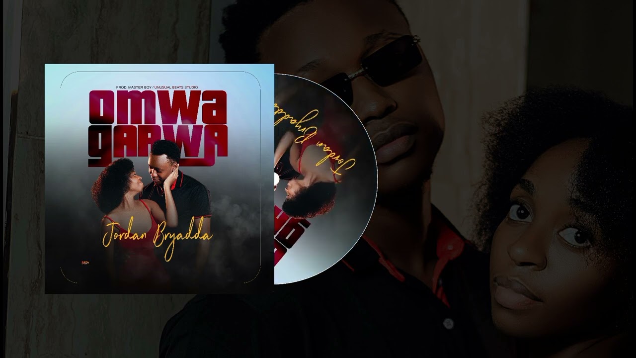 OMWAGARWA by JORDAN BRYDDA