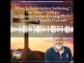 What is Redemptive Suffering? – The Heart of Hope with Deacon James Keating Ph.D. #shorts
