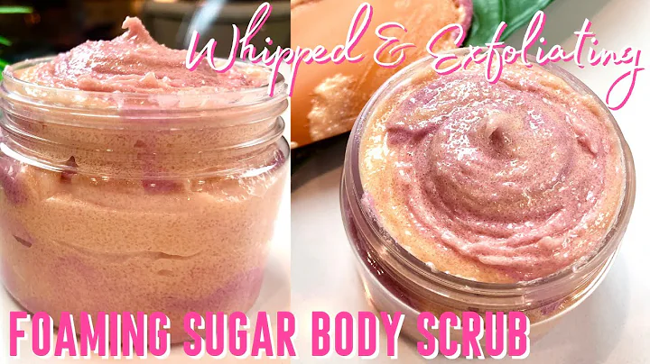 How to Make Foaming Sugar Body Scrub | Easy Whippe...