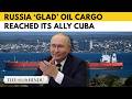 Russian oil tanker reaches Cuba, Trump unfazed