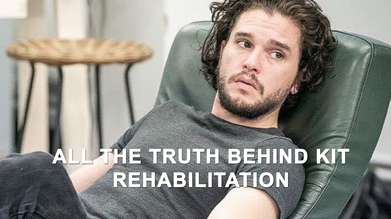 All the truth behind Kit Harington rehabilitation
