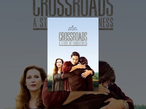 Crossroads: A Story of Forgiveness
