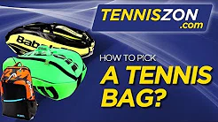 How to Pick a Tennis Bag?