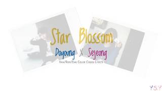 [STATION] Doyoung (도영)  X  Sejeong (세정) - Star Blossom (별빛이 피면 ) [Han/Rom/Eng Lyrics]